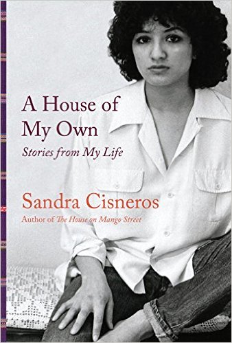 A House of My Own by Sandra Cisneros